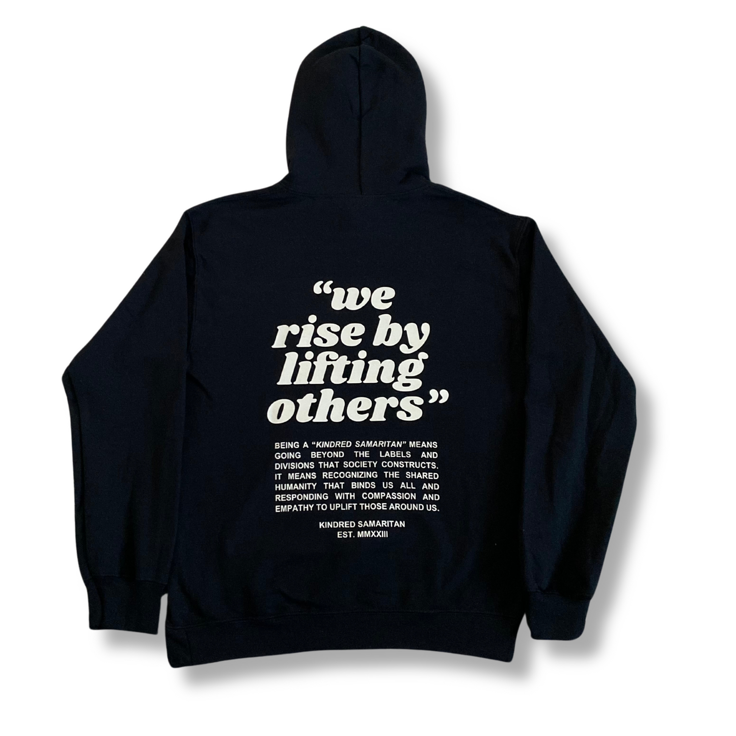 WE RISE BY LIFTING OTHERS HOODIE - BLACK